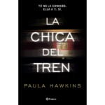 La chica del tren de Paula Hawkins