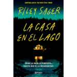 La casa en el lago de Riley Sager