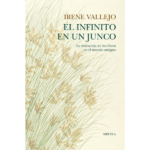 El infinito en un junco de Irene Vallejo