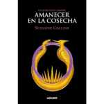 Amanecer en la cosecha de Suzanne Collins
